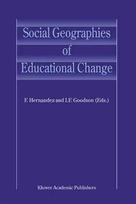 Hernandez / Goodson |  Social Geographies of Educational Change | eBook | Sack Fachmedien