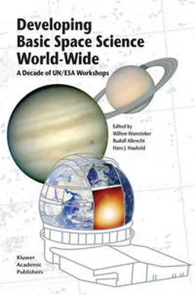 Wamsteker / Albrecht / Haubold |  Developing Basic Space Science World-Wide | eBook | Sack Fachmedien