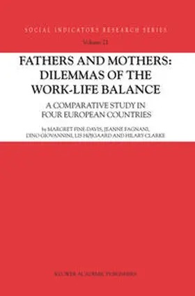 Fine-Davis / Fagnani / Giovannini |  Fathers and Mothers: Dilemmas of the Work-Life Balance | eBook | Sack Fachmedien