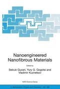 Guceri / Kuznetsov / Gogotsi |  Nanoengineered Nanofibrous Materials | Buch |  Sack Fachmedien