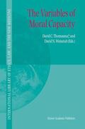 Thomasma / Weisstub |  The Variables of Moral Capacity | Buch |  Sack Fachmedien