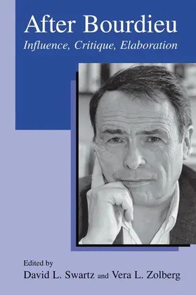 Swartz / Zolberg | After Bourdieu | Buch | 978-1-4020-2588-4 | www.sack.de