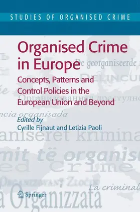 Fijnaut / Paoli |  Organised Crime in Europe | Buch |  Sack Fachmedien