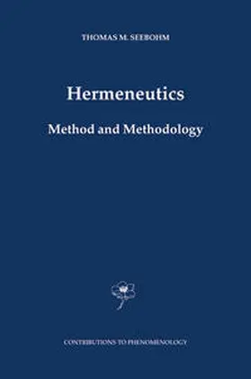 Seebohm |  Hermeneutics. Method and Methodology | eBook | Sack Fachmedien