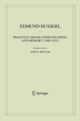 Husserl |  Phantasy, Image Consciousness, and Memory (1898-1925) | eBook | Sack Fachmedien