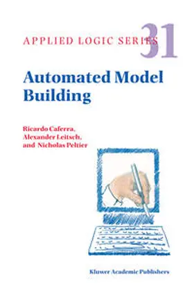 Caferra / Leitsch / Peltier |  Automated Model Building | eBook | Sack Fachmedien