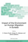 Scott / Alekseev / Zaitseva |  Impact of the Environment on Human Migration in Eurasia | eBook | Sack Fachmedien