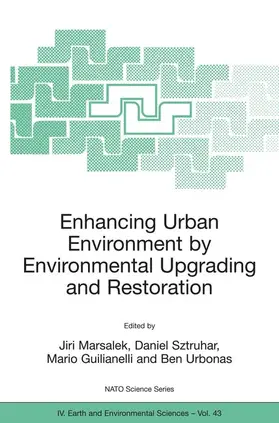 Sztruhar / Urbonas / Giulianelli |  Enhancing Urban Environment by Environmental Upgrading and Restoration | Buch |  Sack Fachmedien