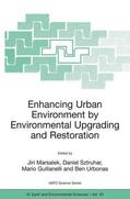 Sztruhar / Urbonas / Giulianelli |  Enhancing Urban Environment by Environmental Upgrading and Restoration | Buch |  Sack Fachmedien