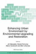 Sztruhar / Marsalek / Giulianelli |  Enhancing Urban Environment by Environmental Upgrading and Restoration | eBook | Sack Fachmedien
