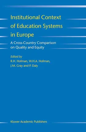 Hofman / Daly / Gray |  Institutional Context of Education Systems in Europe | Buch |  Sack Fachmedien