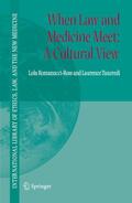 Romanucci-Ross / Tancredi |  When Law and Medicine Meet: A Cultural View | eBook | Sack Fachmedien