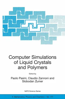 Pasini / Zannoni / Žumer | Computer Simulations of Liquid Crystals and Polymers | E-Book | sack.de