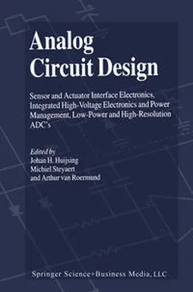 Huijsing / Steyaert / van Roermund | Analog Circuit Design | E-Book | www.sack.de
