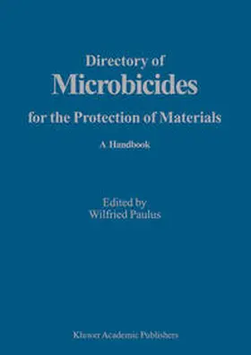 Paulus |  Directory of Microbicides for the Protection of Materials | Buch |  Sack Fachmedien