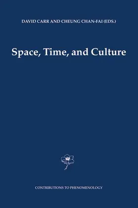 Carr / Cheung |  Space, Time and Culture | Buch |  Sack Fachmedien