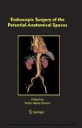 Farinon |  Endoscopic Surgery of the Potential Anatomical Spaces | eBook | Sack Fachmedien