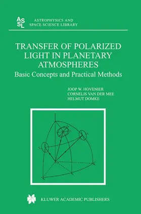 Hovenier / Domke / van der Mee |  Transfer of Polarized Light in Planetary Atmospheres | Buch |  Sack Fachmedien
