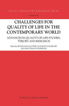 Glatzer / Stoffregen / Below |  Challenges for Quality of Life in the Contemporary World | Buch |  Sack Fachmedien