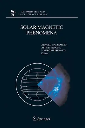 Hanslmeier / Veronig / Messerotti |  Solar Magnetic Phenomena | Buch |  Sack Fachmedien