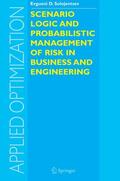 Solojentsev |  Scenario Logic and Probabilistic Management of Risk in Business and Engineering | eBook | Sack Fachmedien