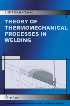 Sluzalec | Theory of Thermomechanical Processes in Welding | E-Book | www.sack.de