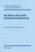 Zancanaro / Stock |  Multimodal Intelligent Information Presentation | Buch |  Sack Fachmedien