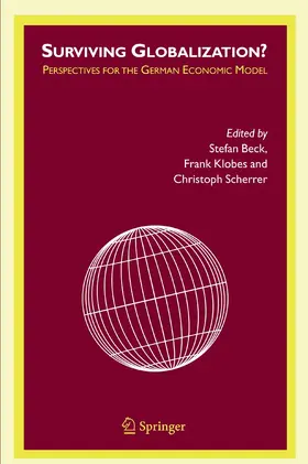 Beck / Klobes / Scherrer |  Surviving Globalization? | eBook | Sack Fachmedien