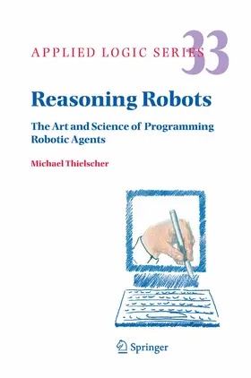 Thielscher |  Reasoning Robots | eBook | Sack Fachmedien