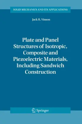 Vinson | Plate and Panel Structures of Isotropic, Composite and Piezoelectric Materials, Including Sandwich Construction | E-Book | www.sack.de