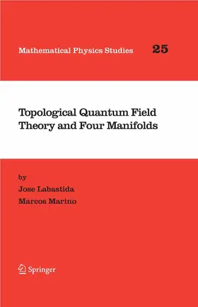 Labastida / Marino |  Topological Quantum Field Theory and Four Manifolds | eBook | Sack Fachmedien