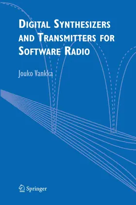 Vankka |  Digital Synthesizers and Transmitters for Software Radio | eBook | Sack Fachmedien