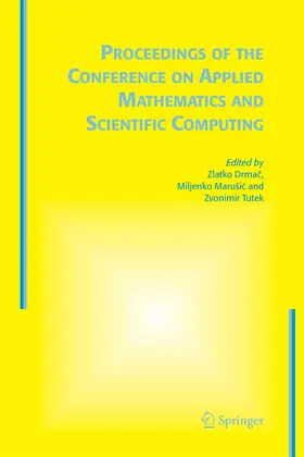 Drmac / Marusic / Tutek | Proceedings of the Conference on Applied Mathematics and Scientific Computing | E-Book | www.sack.de