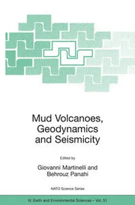 Panahi / Martinelli |  Mud Volcanoes, Geodynamics and Seismicity | Buch |  Sack Fachmedien