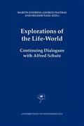 Endress / Psathas / Nasu |  Explorations of the Life-World | Buch |  Sack Fachmedien