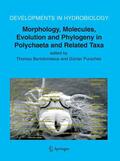 Universität Osnabrück / Purschke |  Morphology, Molecules, Evolution and Phylogeny in Polychaeta and Related Taxa | eBook | Sack Fachmedien