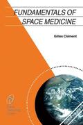 Clément |  Clément, G: Fundamentals of Space Medicine | Buch |  Sack Fachmedien