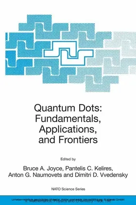 Joyce / Kelires / Naumovets |  Quantum Dots: Fundamentals, Applications, and Frontiers | eBook | Sack Fachmedien
