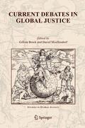 Moellendorf / Brock |  Current Debates in Global Justice | Buch |  Sack Fachmedien
