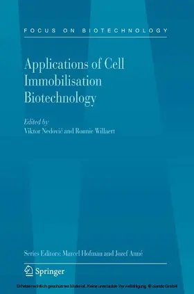 Nedovic / Willaert |  Applications of Cell Immobilisation Biotechnology | eBook | Sack Fachmedien