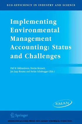 Rikhardsson / Bennett / Bouma |  Implementing Environmental Management Accounting: Status and Challenges | eBook | Sack Fachmedien