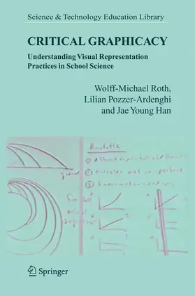 Roth / Pozzer-Ardenghi / Han |  Critical Graphicacy | Buch |  Sack Fachmedien