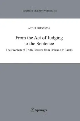 Rojszczak / Wolenski |  From the Act of Judging to the Sentence | Buch |  Sack Fachmedien