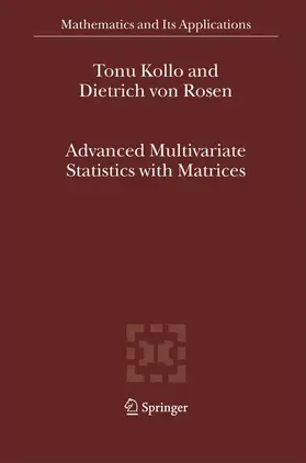 Rosen / Kollo |  Advanced Multivariate Statistics with Matrices | Buch |  Sack Fachmedien