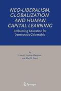 Sears / Hyslop-Margison |  Neo-Liberalism, Globalization and Human Capital Learning | Buch |  Sack Fachmedien