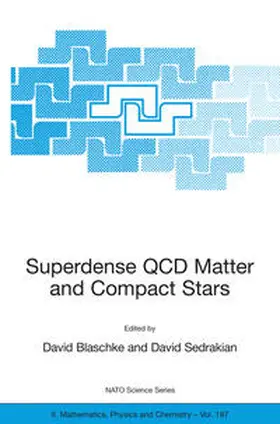 Blaschke / Sedrakian |  Superdense QCD Matter and Compact Stars | Buch |  Sack Fachmedien