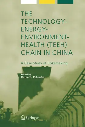 Polenske |  The Technology-Energy-Environment-Health (TEEH) Chain In China | Buch |  Sack Fachmedien