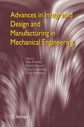 Bramley / Brissaud / Coutellier |  Advances in Integrated Design and Manufacturing in Mechanical Engineering | eBook | Sack Fachmedien