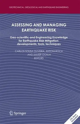 Oliveira / Goula / Roca |  Assessing and Managing Earthquake Risk | Buch |  Sack Fachmedien