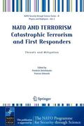 Steinhäusler / Edwards |  NATO and Terrorism Catastrophic Terrorism and First Responders: Threats and Mitigation | Buch |  Sack Fachmedien
